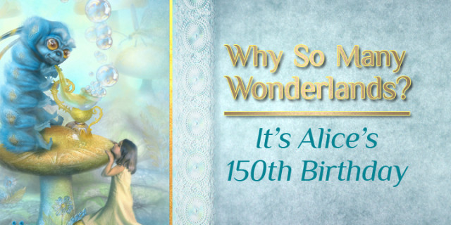 Alice’s 150th Birthday