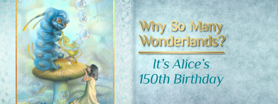 Alice’s 150th Birthday